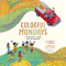 Colorful Mondays (A Bookmobile Spreads Hope in Honduras) by Nelson Rodríguez, Leonardo Agustín Montes, Rosana Faría, Carla Tabora, Lawrence Schimel, 9780802856166