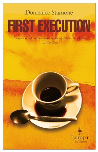 First Execution by Domenico Starnone, Anthony Shugaar, 9781933372662