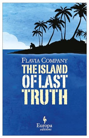 The Island of Last Truth by Flavia Company, Laura McGloughlin, 9781609450816