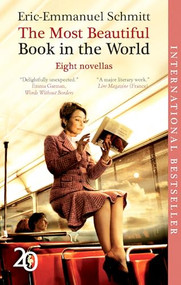The Most Beautiful Book in the World (8 Novellas) by Eric-Emmanuel Schmitt, Alison Anderson, 9781933372747