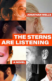 The Sterns Are Listening by Jonathan Wells, 9781736309377