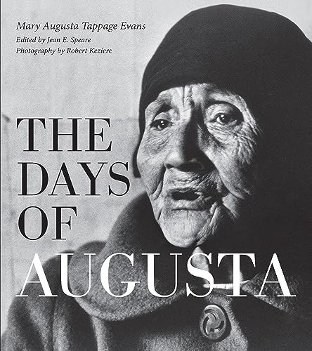 The Days of Augusta by Mary Augusta Tappage Evans, Jean E. Speare, Robert Keziere, 9781990776489