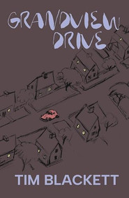 Grandview Drive by Tim Blackett, 9780889714649