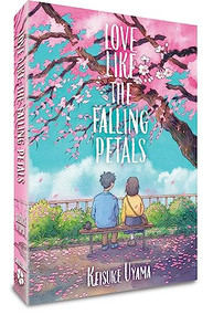 Love Like the Falling Petals by Keisuke Uyama, Heikala, 9781951038908