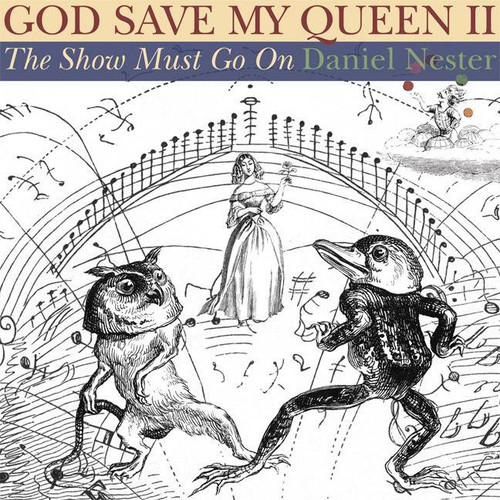 God Save My Queen II (The Show Must Go On) by Daniel Nester, 9781932360516