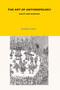 The Art of Anthropology (Essays and Diagrams) - 9781845204846 by Alfred Gell, 9781845204846