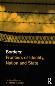Borders (Frontiers of Identity, Nation and State) - 9781859732465 by Hastings Donnan, Thomas M. Wilson, 9781859732465