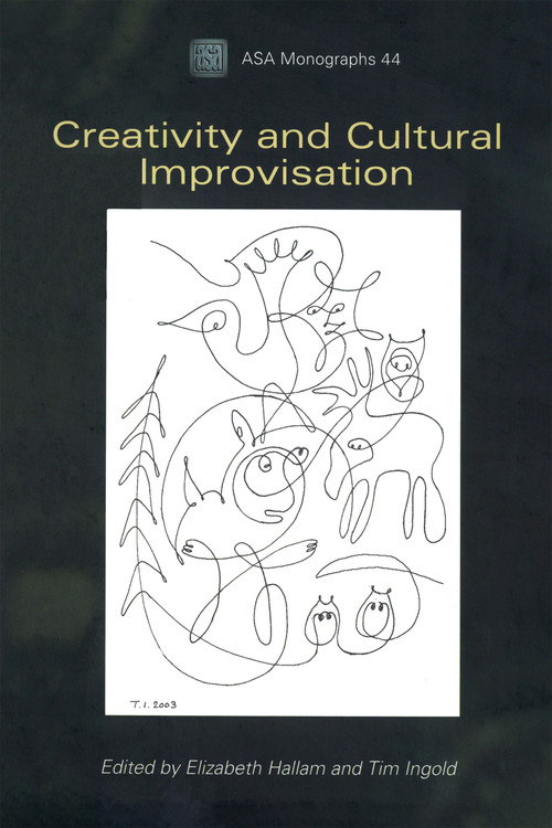 Creativity and Cultural Improvisation - 9781845205270 by Elizabeth Hallam, Tim Ingold, 9781845205270