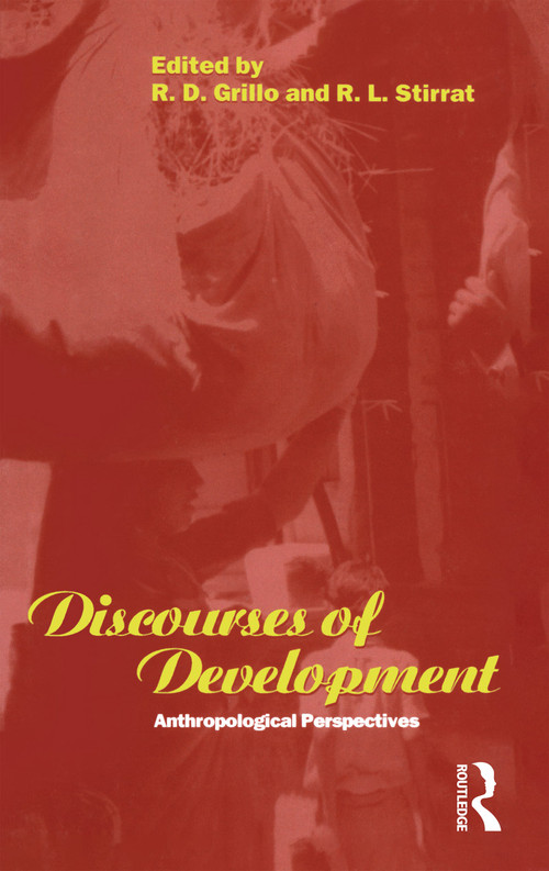 Discourses of Development (Anthropological Perspectives) - 9781859739457 by R. D. Grillo, R. L. Stirrat, 9781859739457