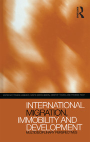 International Migration, Immobility and Development (Multidisciplinary Perspectives) - 9781859739761 by Tomas Hammar, Grete Brochmann, Kristof Tamas, Thomas Faist, 9781859739761