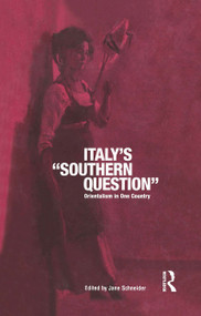 Italy's 'Southern Question' (Orientalism in One Country) - 9781859739976 by Jane Schneider, 9781859739976