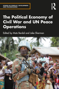 The Political Economy of Civil War and UN Peace Operations - 9781032164441 by Mats Berdal, Jake Sherman, 9781032164441