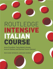Routledge Intensive Italian Course - 9780415240802 by Anna Proudfoot, Tania Batelli Kneale, Anna di Stefano, Daniela Treveri Gennari, 9780415240802