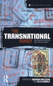 The Transnational Family (New European Frontiers and Global Networks) - 9781859736814 by Deborah Bryceson, Ulla Vuorela, 9781859736814