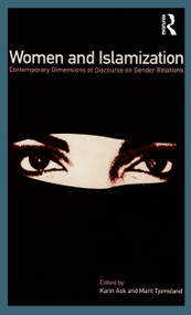 Women and Islamization (Contemporary Dimensions of Discourse on Gender Relations) - 9781859732557 by Karin Ask, Marit Tjomsland, 9781859732557