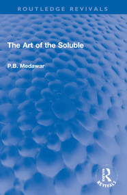 The Art of the Soluble - 9781032116853 by P.B. Medawar, 9781032116853
