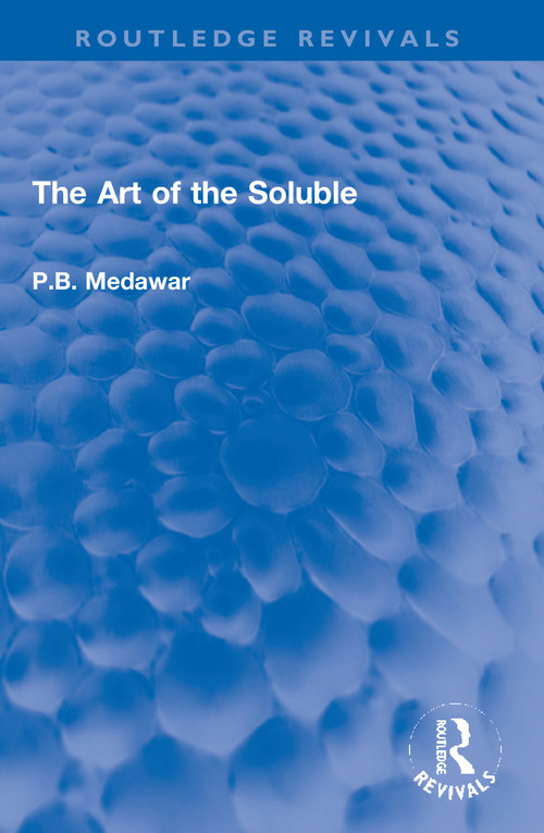 The Art of the Soluble - 9781032116853 by P.B. Medawar, 9781032116853