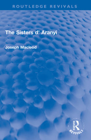 The Sisters d' Aranyi - 9781032133270 by Joseph Macleod, 9781032133270