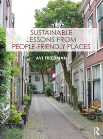 Sustainable Lessons from People-Friendly Places - 9781032471297 by Avi Friedman, 9781032471297