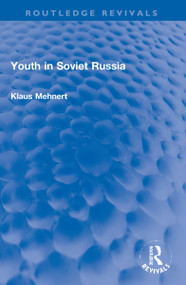 Youth in Soviet Russia - 9781032120324 by Klaus Mehnert, 9781032120324