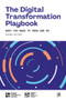 The Digital Transformation Playbook - SECOND Edition (What You Need to Know and Do) by PMI, 9781628258110