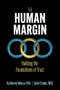 The Human Margin (Building the Foundations of Trust) by Katherine A. Meese, Quint Studer, 9781640554467