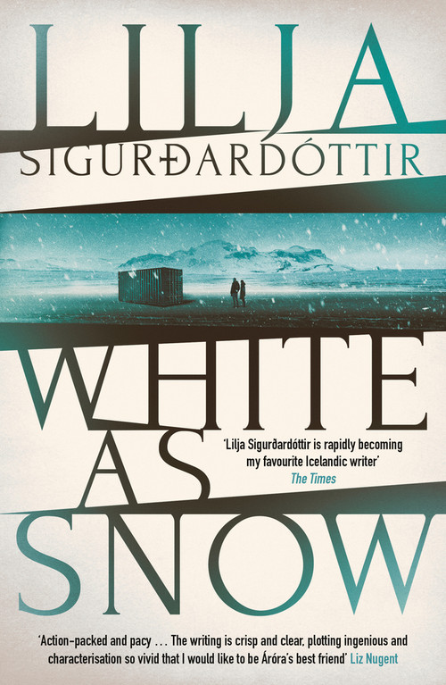 White as Snow - 9781914585845 by Lilja Sigurdardóttir, Quentin Bates, 9781914585845