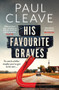 His Favourite Graves by Paul Cleave, 9781914585883