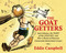 The Goat Getters: Jack Johnson, the Fight of the Century, and How a Bunch of Raucous Cartoonists Reinvented Comics by Eddie Campbell, 9781684051380