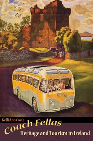 Coach Fellas (Heritage and Tourism in Ireland) - 9781598744071 by Kelli Ann Costa, 9781598744071