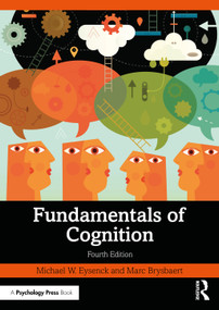 Fundamentals of Cognition - 9781032471310 by Michael W. Eysenck, Marc Brysbaert, 9781032471310