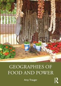 Geographies of Food and Power - 9780367747664 by Amy Trauger, 9780367747664