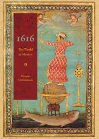 1616 (The World in Motion) by Thomas Christensen, 9781619020672