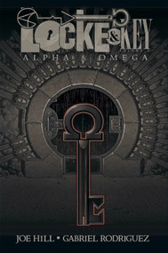 Locke & Key, Vol. 6: Alpha & Omega - 9781613778531 by Joe Hill, Gabriel Rodriguez, 9781613778531