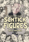 Schtick Figures (The Cool, the Comical, the Crazy) by Drew Friedman, Kliph Nesteroff, 9781683969341