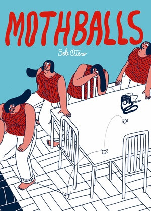 Mothballs by Sole Otero, Andrea Rosenberg, 9781683969617