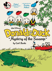 Walt Disney's Donald Duck "Mystery of the Swamp" (The Complete Carl Barks Disney Library Vol. 3) by Carl Barks, 9781683969723
