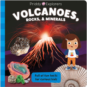 Priddy Explorers: Volcanoes, Rocks, and Minerals by Roger Priddy, 9781684493937