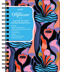 Posh: Deluxe Organizer 17-Month 2023-2024 Monthly/Weekly Hardcover Planner Calen (Abstract Blooms) by Andrews McMeel Publishing, 9781524879181
