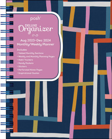 Posh: Deluxe Organizer 17-Month 2023-2024 Monthly/Weekly Softcover Planner Calen (Crossroads Geometric) by Andrews McMeel Publishing, 9781524879204