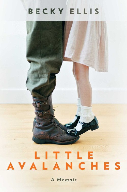 Little Avalanches (A Memoir) by Becky Ellis, 9798888451663