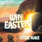 Why Easter? (Jesus Died for Us So We Can Live Forever) by Steve Deace, 9798888453216