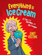 Everything Is Ice Cream (A Tale of an Old Man and His Tongue) by Chet Festive, 9798888454657