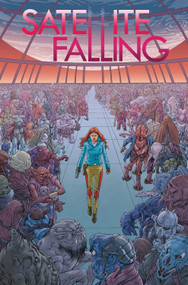 Satellite Falling by Steve Horton, Stephen Thompson, Martín Morazzo, 9781631408038
