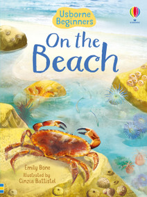 On the Beach (Usborne Beginners) - 9781835402399 by Emily Bone, Cinzia Battistel, Cinzia Battistel