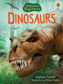 Dinosaurs (Usborne Beginners) - 9781835402412 by Stephanie Turnbull, Uwe Mayer, Uwe Mayer, Tetsuo Kushii
