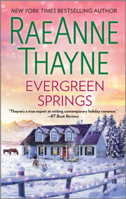 Evergreen Springs (A Clean & Wholesome Romance) by RaeAnne Thayne, 9780373788590