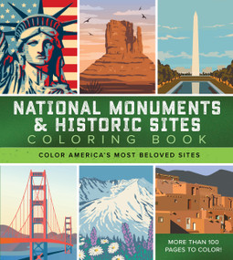 National Monuments & Historic Sites Coloring Book (Color America's Most Beloved Sites - More Than 100 Pages to Color!) by Editors of Chartwell Books, 9780785844204