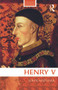 Henry V - 9780415620277 by John Matusiak, 9780415620277