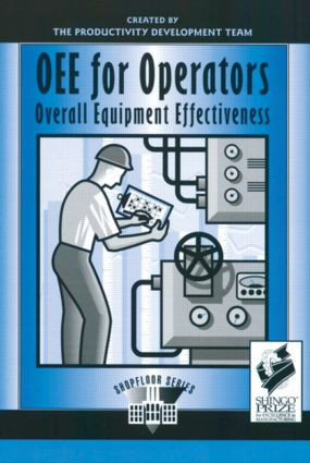 OEE for Operators (Overall Equipment Effectiveness) by Productivity Press Development Team, 9781563272219